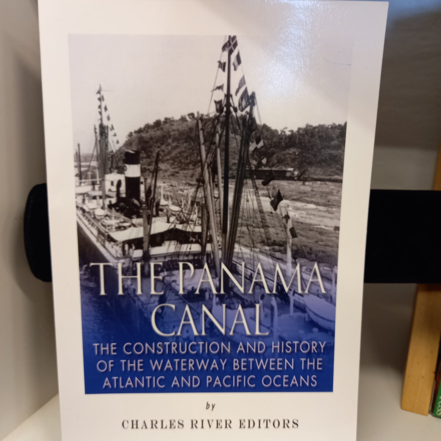 The Panama Canal by Charles River Editors-Book-Tilbrook and Co