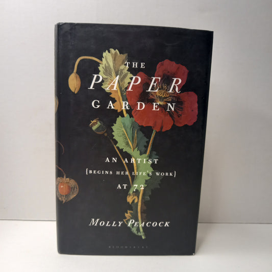 The Paper Garden: An Artist Begins Her Life's Work at 72 by Molly Peacock-Book-Tilbrook and Co