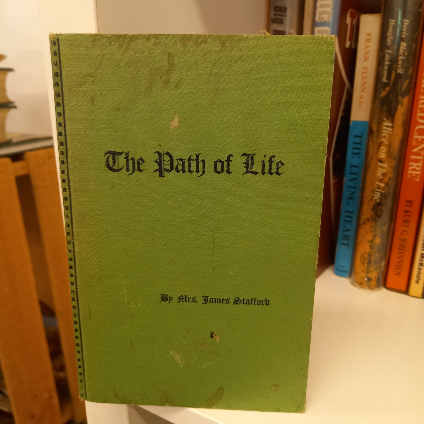 The Path of Life by Mrs James Stafford-Books-Tilbrook and Co