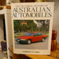 The Pictorial History of Australian Automobiles by Andrew Clarke (1989)-Australian Motoring History Book-Tilbrook and Co