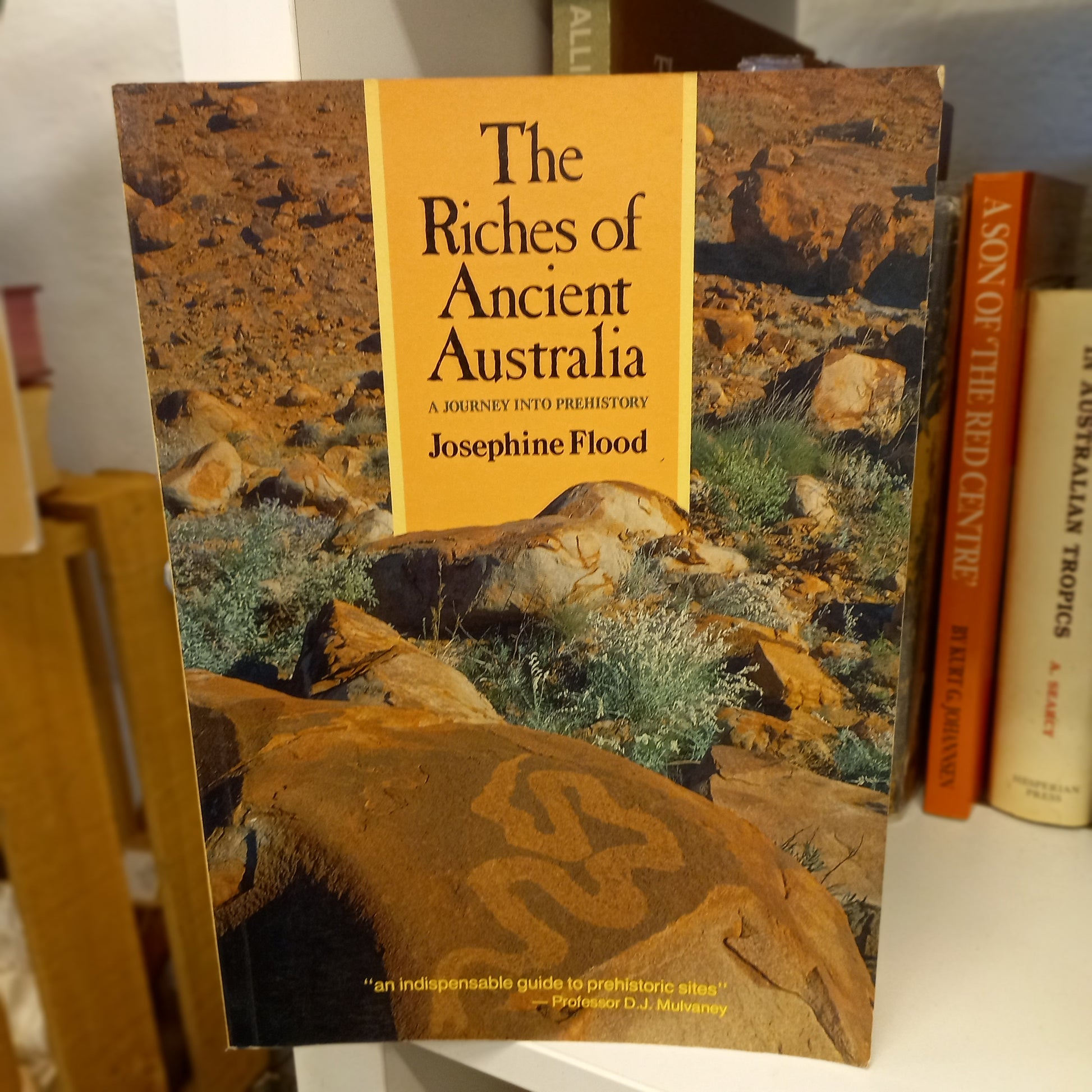 The Riches of Ancient Australia: A Journey into Prehistory by Josephine Flood-Book - Australian Indigenous History / Archaeological Guide / Prehistoric Heritage-Tilbrook and Co