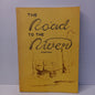 The Road to the River (1839-1939) or Draylines to Deep Water by Glen Hall-Book-Tilbrook and Co