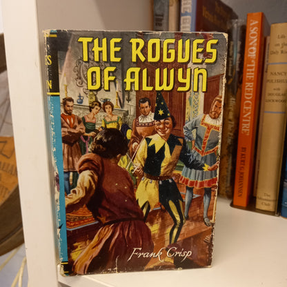 The Rogues Of Alwyn by Frank Crisp-Book-Tilbrook and Co