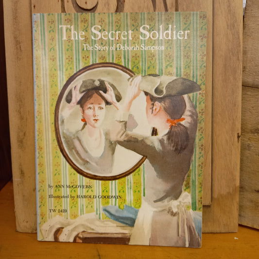 The Secret Soldier: The Story of Deborah Sampson by Ann McGovern-Book-Tilbrook and Co