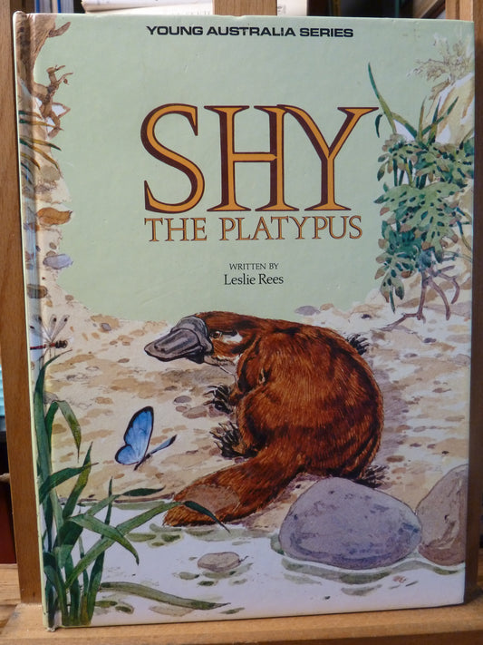 Shy The Platypus Written by Leslie Rees-Book-Tilbrook and Co