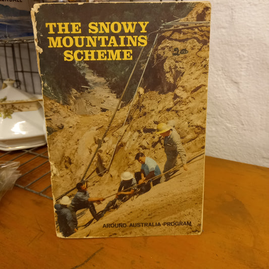 The Snowy Mountains Scheme by Bruce W Pratt [Around Australia Program]-Book-Tilbrook and Co