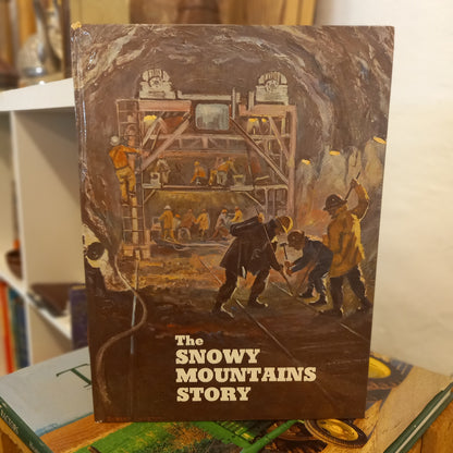 The Snowy Mountains Story-Book-Tilbrook and Co