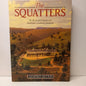 The Squatters - An illustrated history of Australia's pastoral pioneers by Geoffrey Dutton-Book-Tilbrook and Co