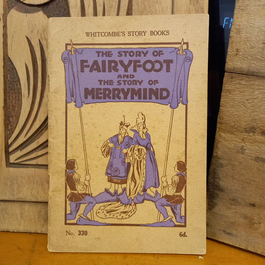 The Story of Fairyfoot and The Story of Merrymind by E.A. Stewart. No. 330 Whitcombe's Story Books-Book-Tilbrook and Co