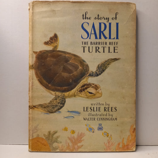The Story of Sarli the Barrier Reef turtle by Leslie Rees Illustrated by Walter Cunningham-Book-Tilbrook and Co