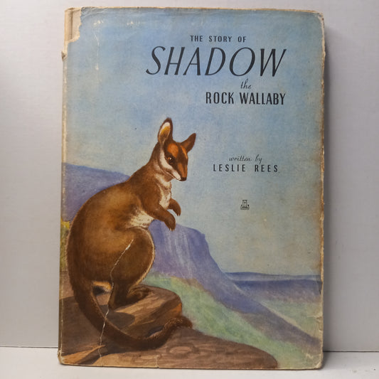 The Story of Shadow the Rock Wallaby by Leslie Rees Illustrated by Walter Cunningham-Book-Tilbrook and Co