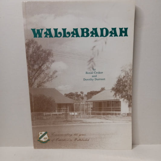 The Story of Wallabdah and its immediate District-Book-Tilbrook and Co