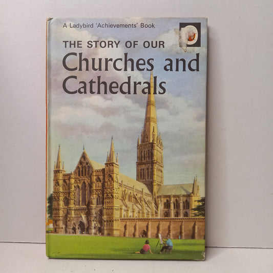 The Story of Our Churches and Cathedrals (Ladybird Achievements Books) by Richard Bowood and Robert Ayton - A Ladybird Book - Series 601-Book-Tilbrook and Co