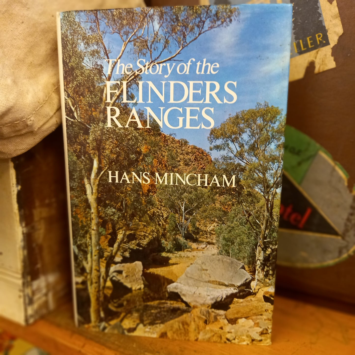 The Story of the Flinders Ranges by Hans Mincham-Book-Tilbrook and Co