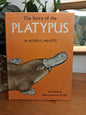 The Story of the Platypus by Alfred G. Milotte, illustrated by Helen Damrosh Tee-Van, vintage Angus and Robertson hardcover with dust jacket.