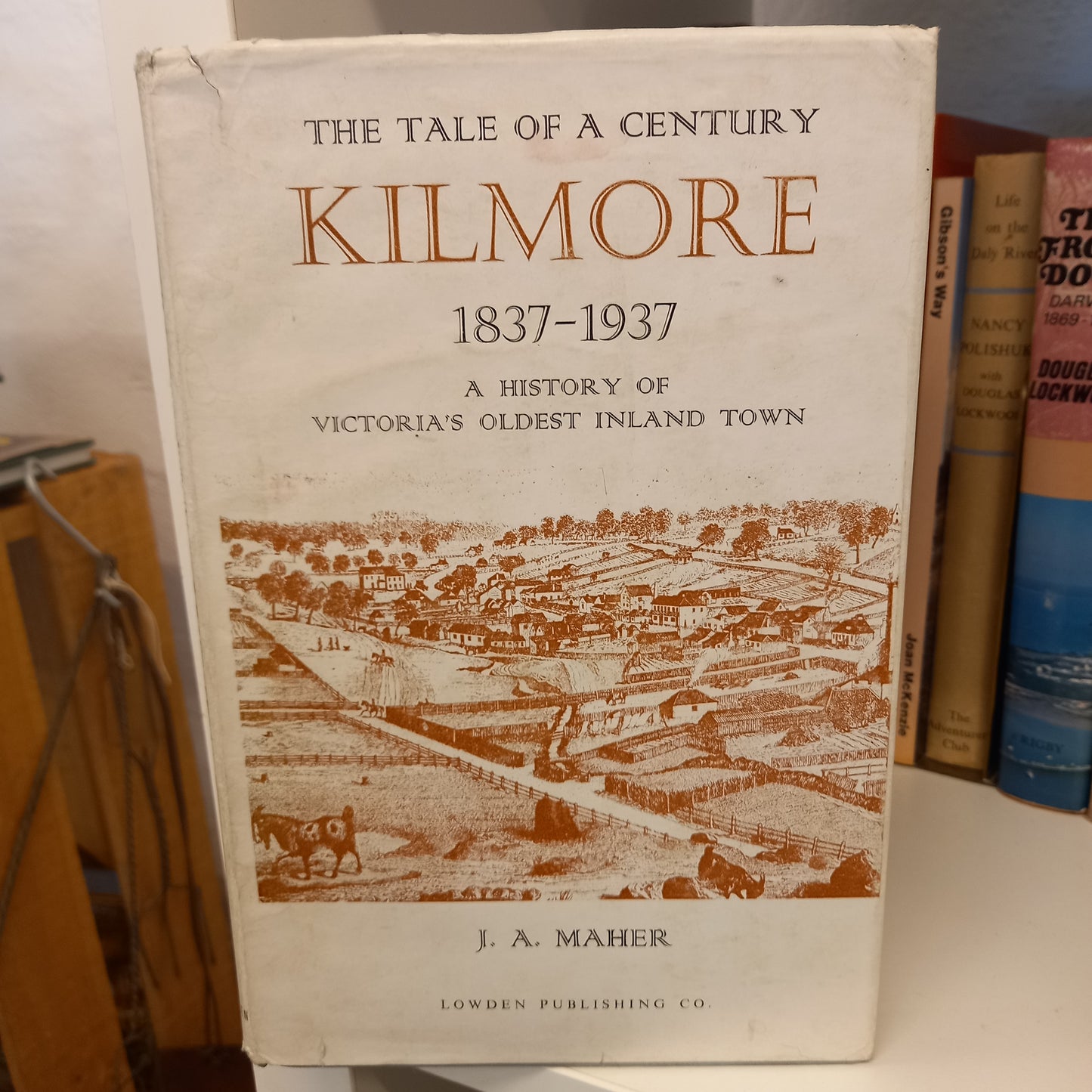 The Tale Of A Century Kilmore 1837-1937 by J A Maher-Books-Tilbrook and Co