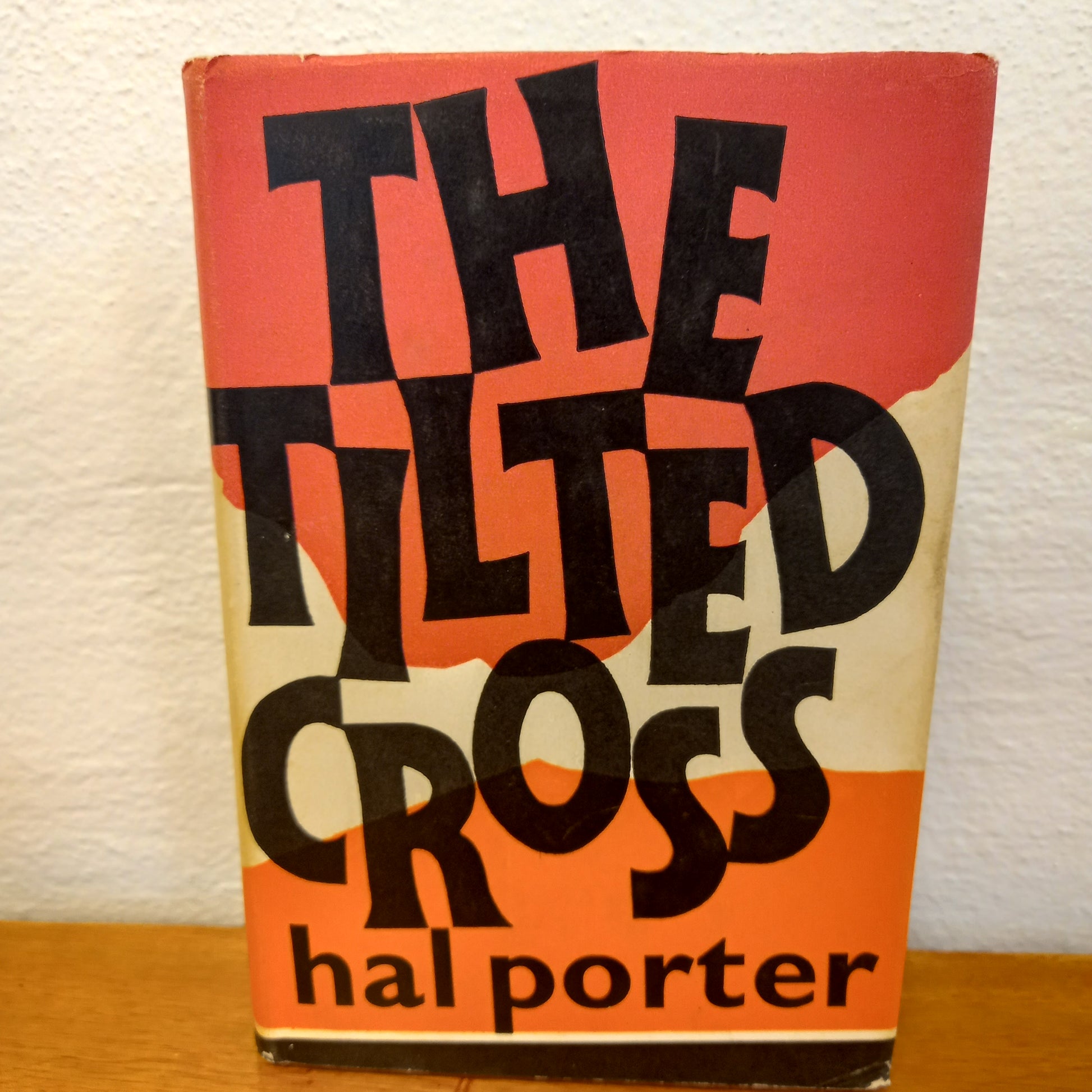 The Tilted Cross by Hal Porter-Book-Tilbrook and Co