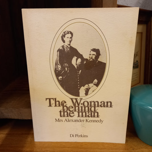 The Woman behind the man by Mrs Alexander Kennedy-Book-Tilbrook and Co