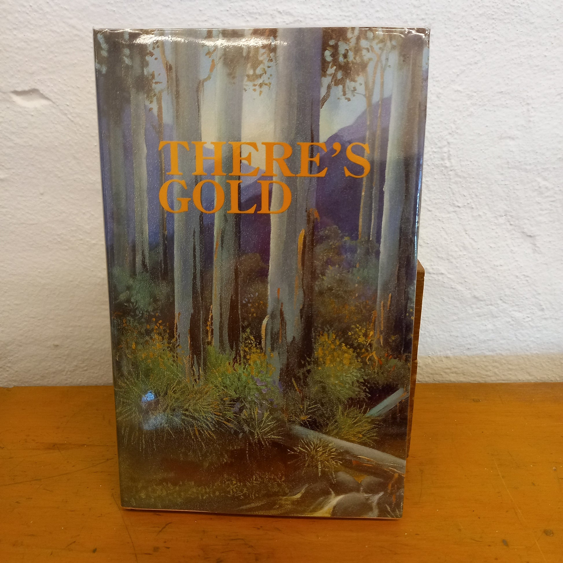 There's Gold by Constance Sullivan edited by Kitty Barnes-Book-Tilbrook and Co