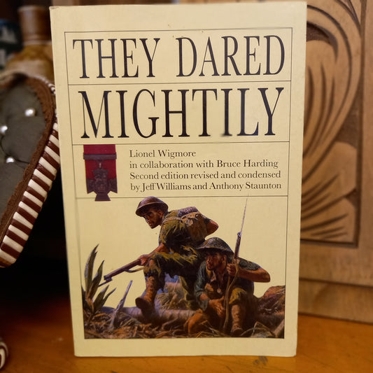 They Dared Mightily by Lional Wigmore-Book-Tilbrook and Co