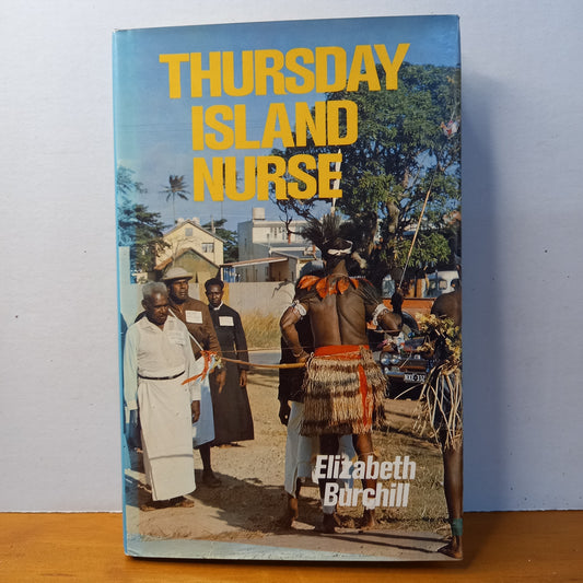 Thursday Island Nurse by Elizabeth Burchill