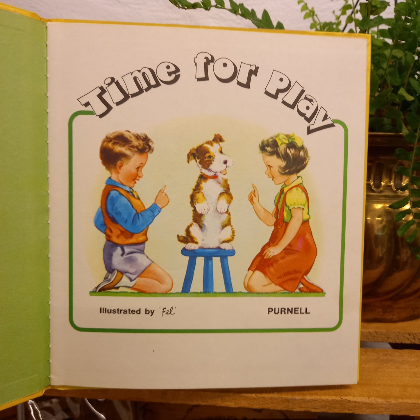 Time for Play A Purnell Fireside Tale Illustrated by Fel-Book-Tilbrook and Co