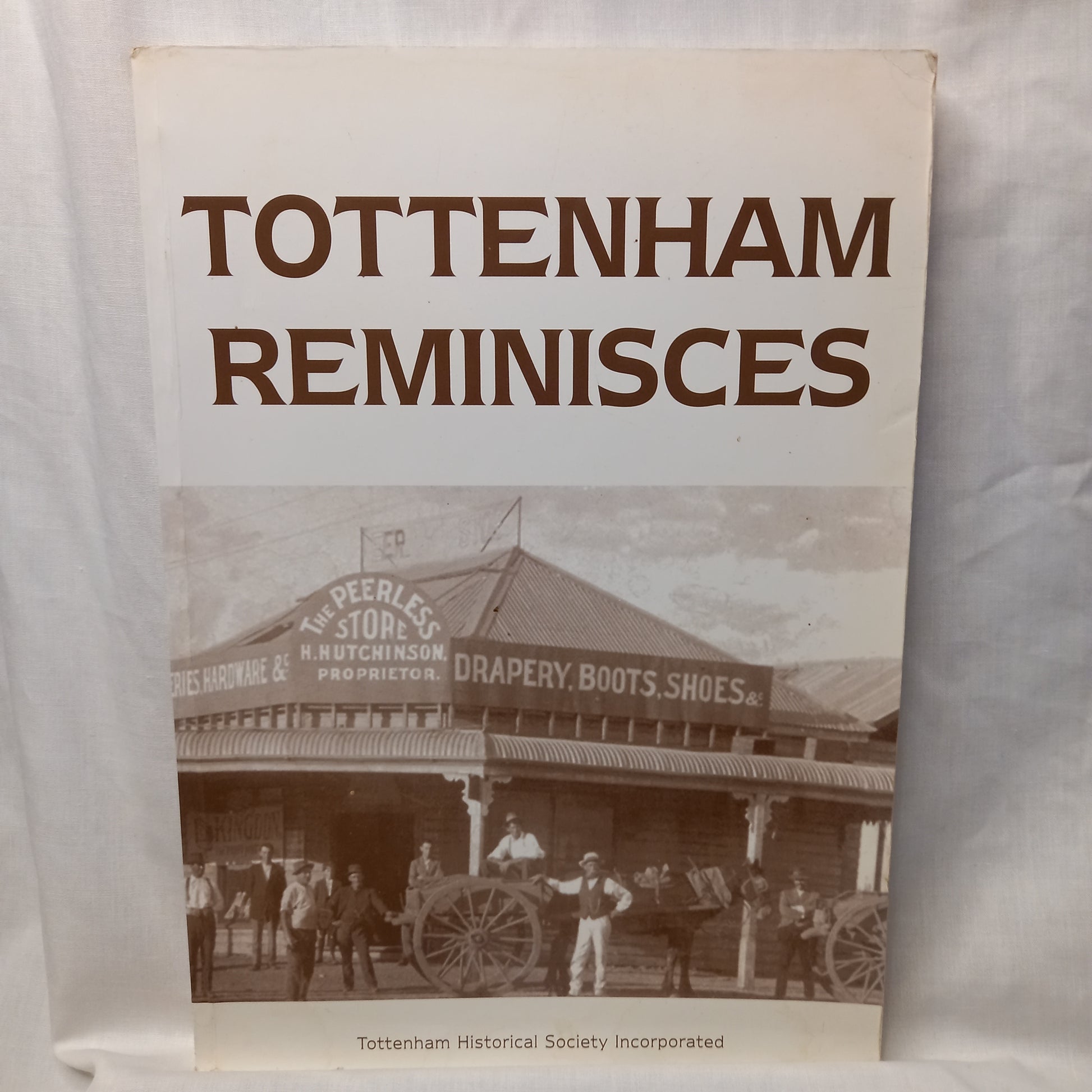 Tottenham Reminisces By Tottenham Historical Society Incorporated-Book-Tilbrook and Co