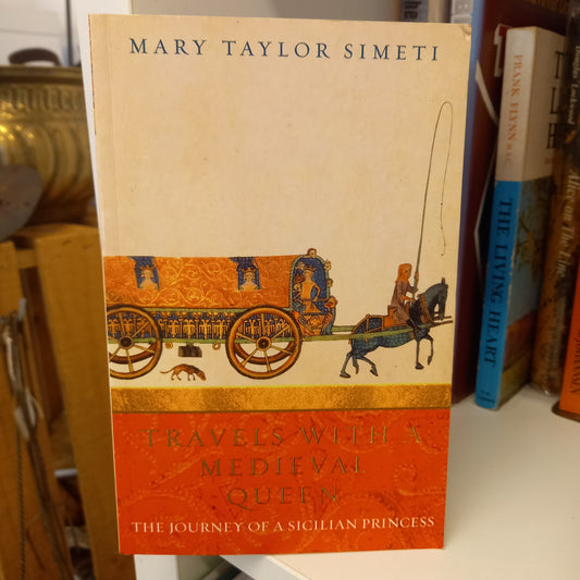 Travels With a Medieval Queen by Mary Taylor-Simeti-Books-Tilbrook and Co