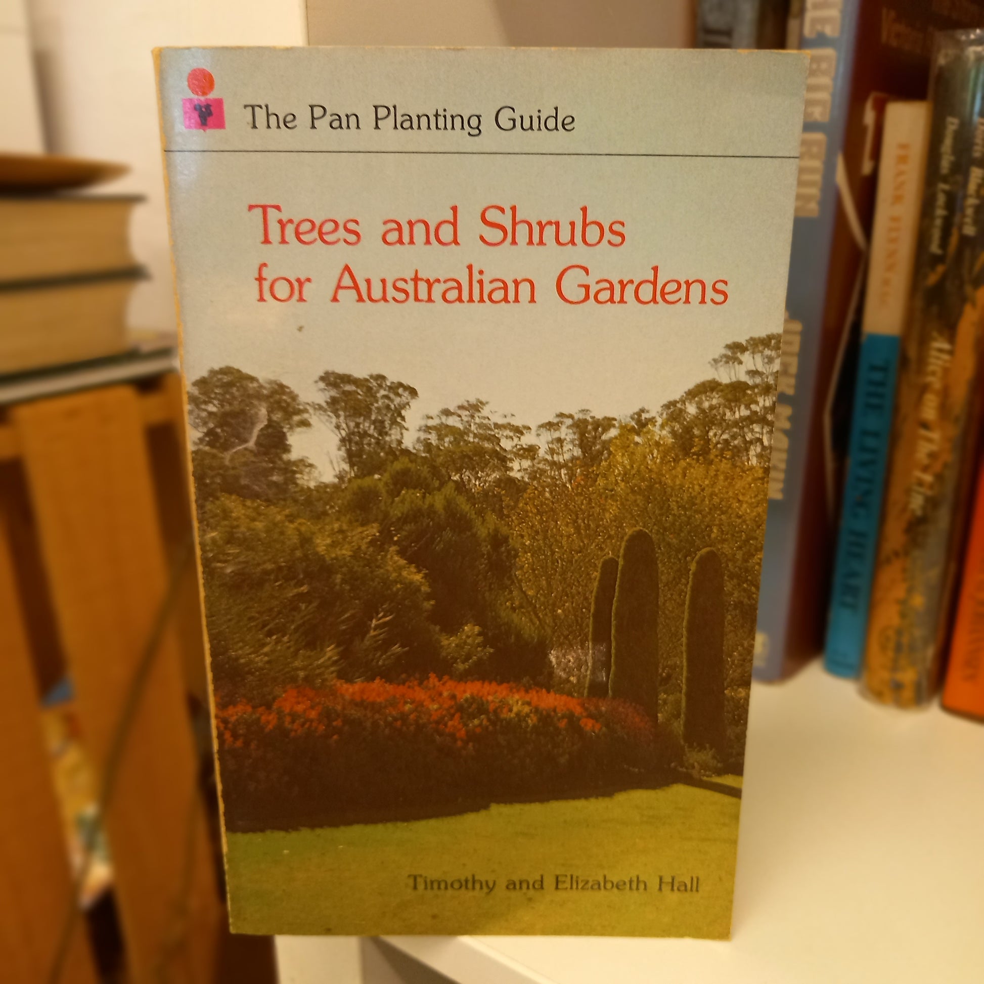 Trees And Shrubs For Australian Gardens By Timothy & Elizabeth Hall-Books-Tilbrook and Co