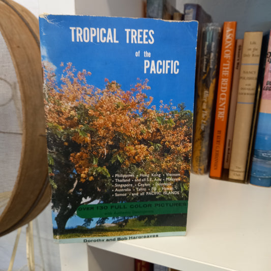 Tropical Trees of the Pacific by Dorothy and Bog Hargreaves-Book-Tilbrook and Co