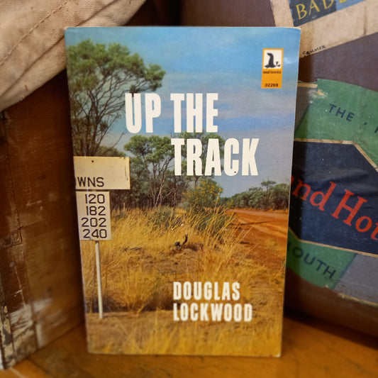 Up the Track by Douglas Lockwood-Book-Tilbrook and Co