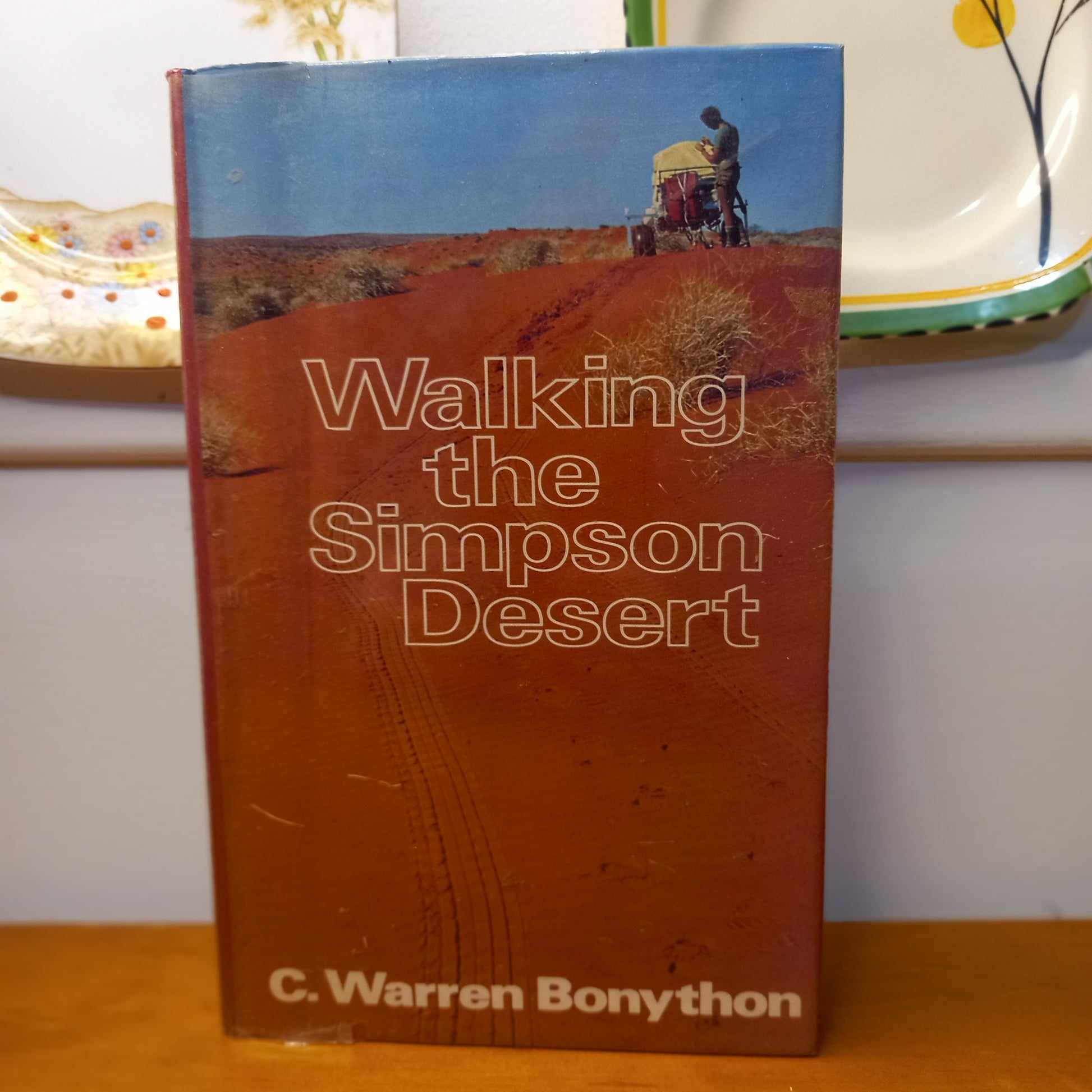 Walking the Simpson Desert by Warren C Bonython-Book-Tilbrook and Co