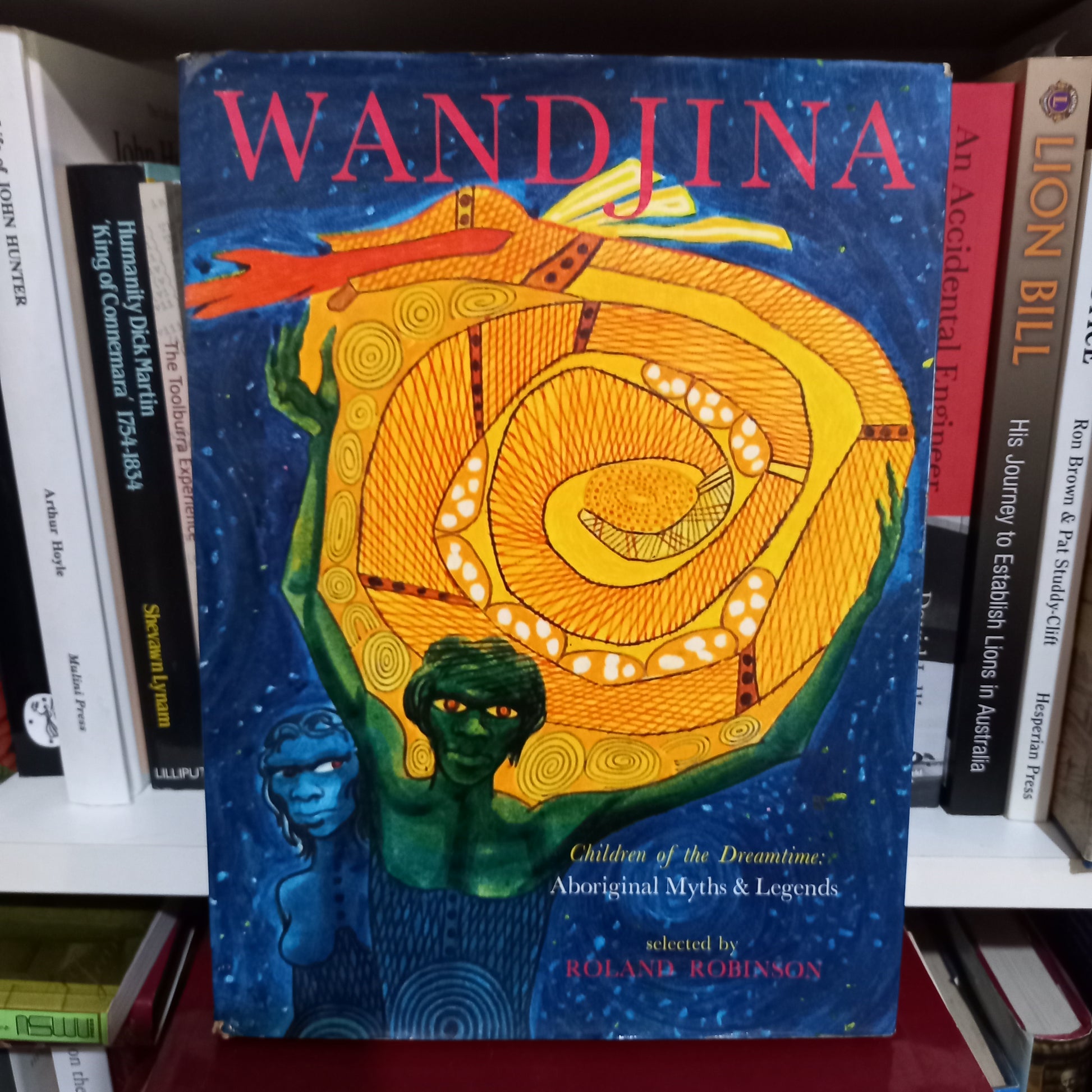 Wandjina Children of the Dreamtime Aboriginal Myths & Legends. Selected by Roland Robinson-Books-Tilbrook and Co