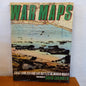 War Maps: Great Land, Sea and Air Battles of World War II by Simon Goodenough-Book-Tilbrook and Co