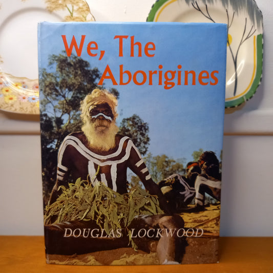 We, the Aborigines by Douglas Lockwood-Book-Tilbrook and Co