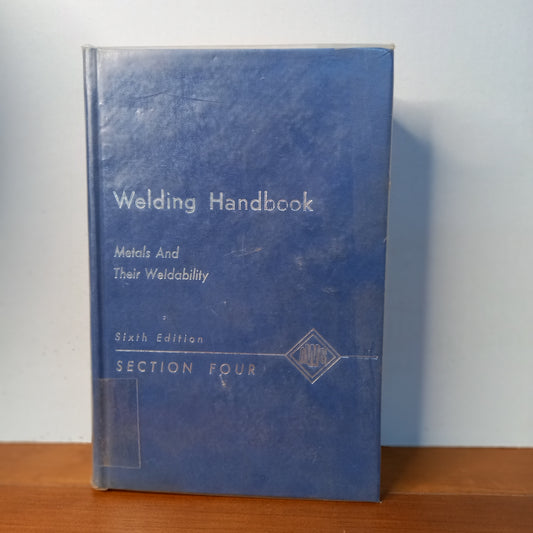 Welding Handbook: Metals and Their Weldability (Vol. 4)-Book-Tilbrook and Co