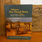 Where the Dead Men Lie: Tales of Graves, Pioneers and Old Bush Pubs by Bruce Simpson and Ian Tinney-Book-Tilbrook and Co