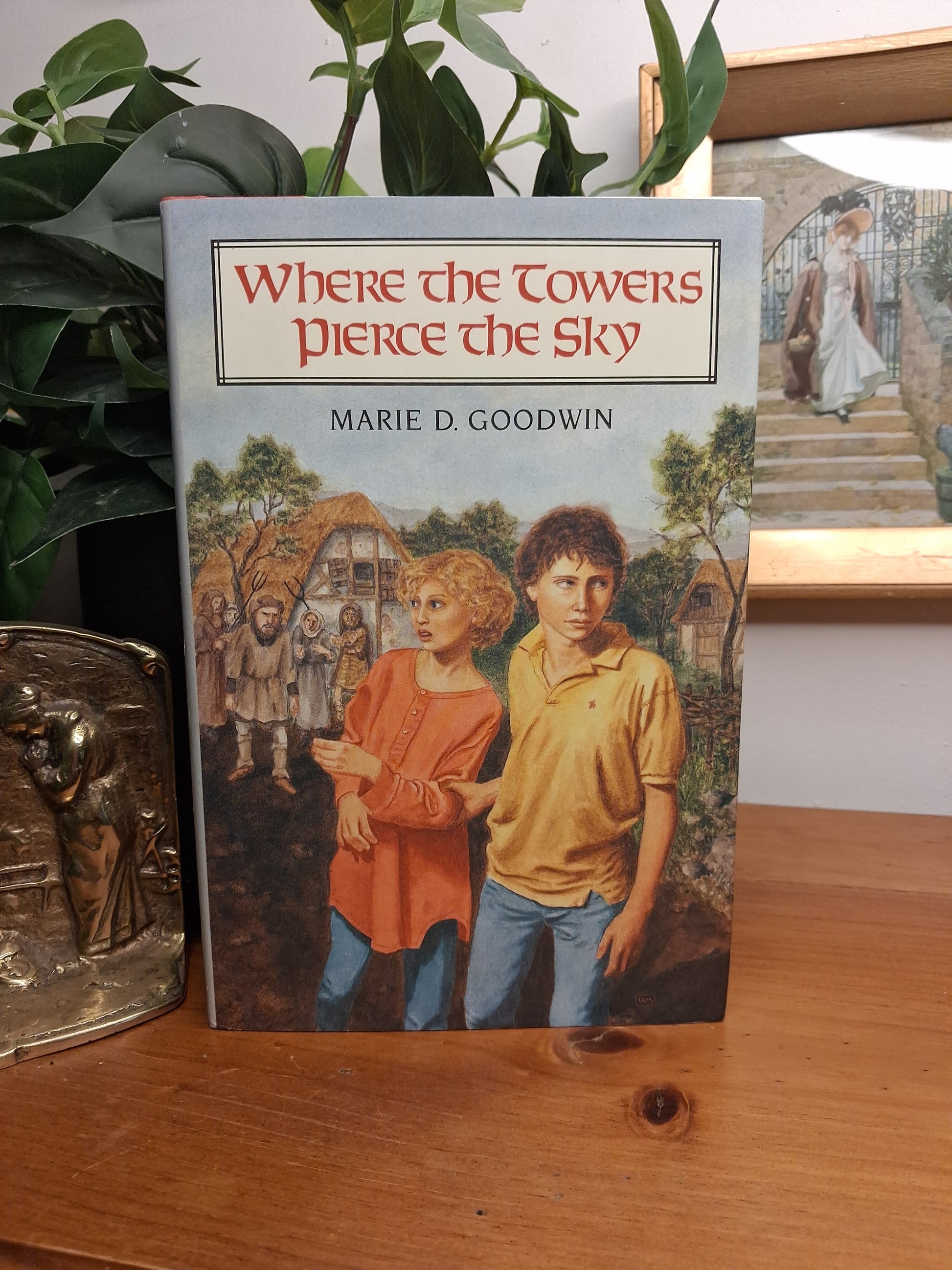 Where the Towers Pierce the Sky by Marie Goodwin, 1989 Four Winds Press hardcover children’s book with dust jacket.