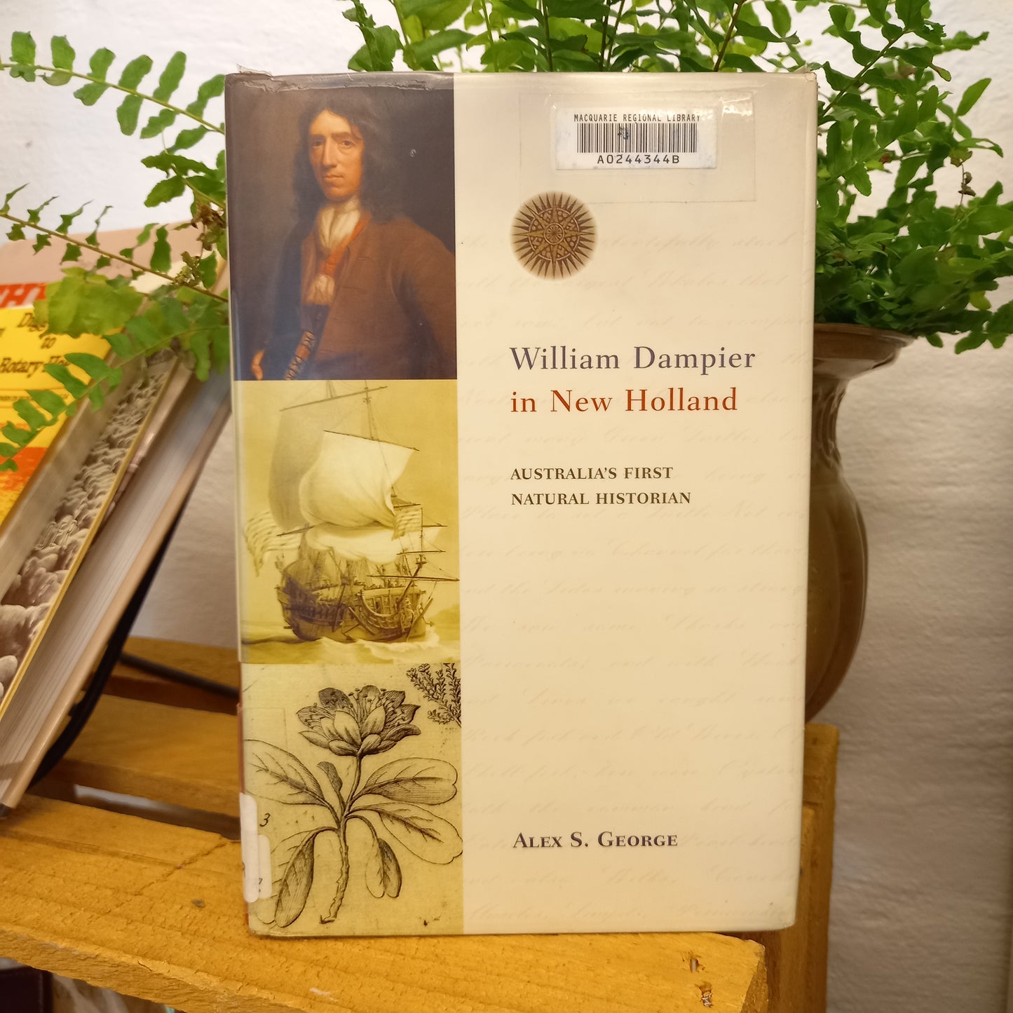 William Dampier in New Holland by Alex S George-Book-Tilbrook and Co