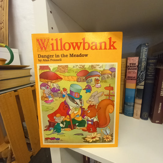 Willowbank Danger in the Meadow by Alan Fennell-Books-Tilbrook and Co