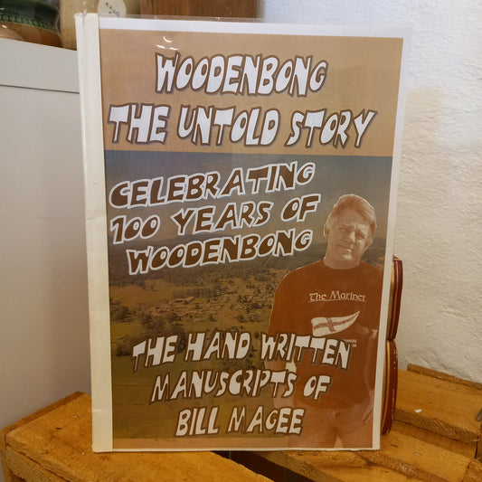 Woodenbong: The Untold Story – Celebrating 100 Years of Woodenbong: The Handwritten Manuscripts of Bill Magee-Book - Local History / Regional Biography / Self-Published Manuscript-Tilbrook and Co