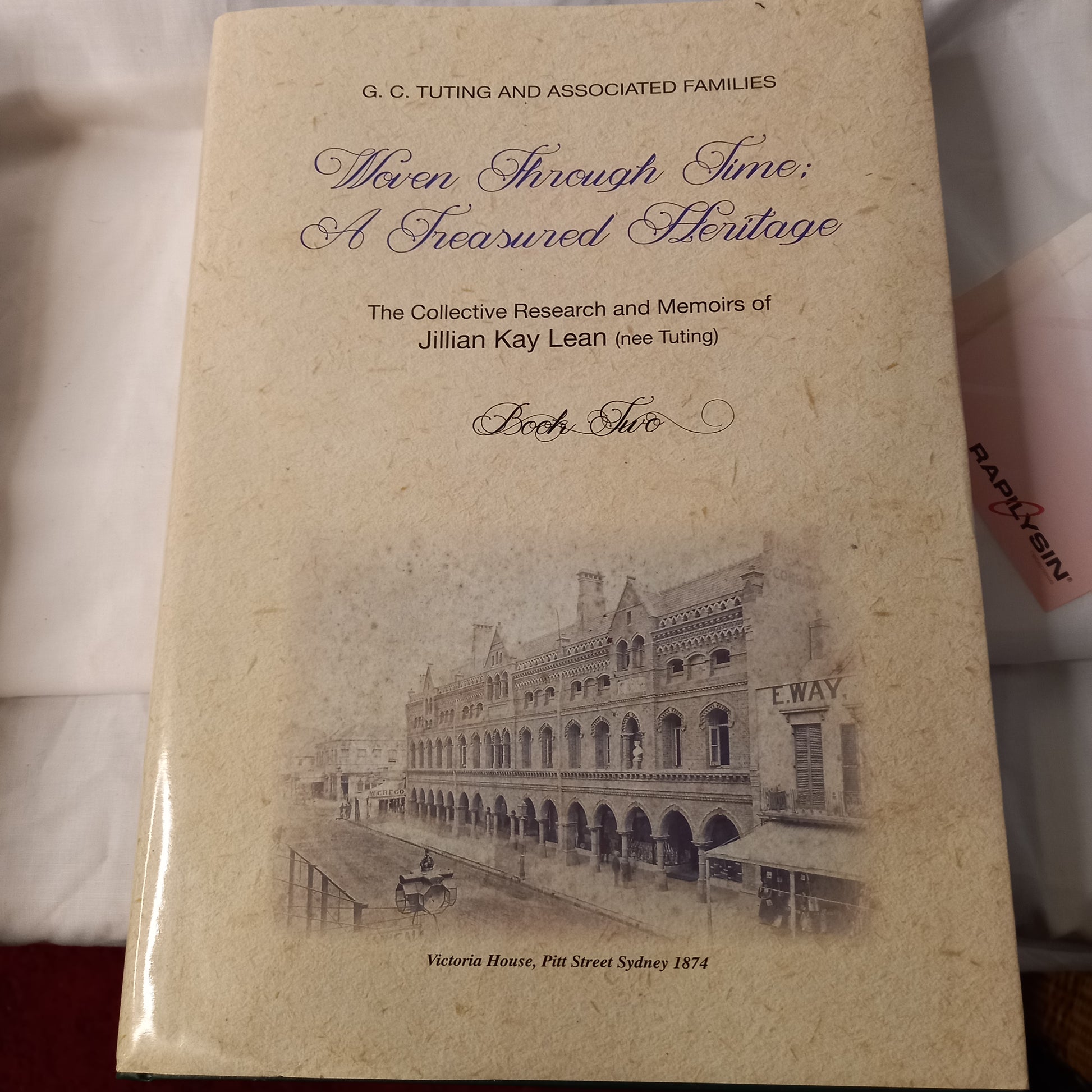 Woven through time; a treasured heritage / the collected research and memoirs of Jillian Kay Lean (nee Tuting)-Book-Tilbrook and Co