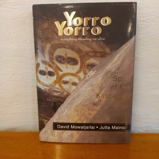 Yorro Yorro: Spirit of the Kimberly by David Mowaljarlai and Jutta Malnic-Book-Tilbrook and Co