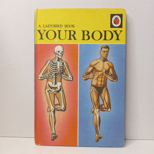 Your Body by David Scott Daniell with Illustrations by Robert Ayton - A Ladybird Book - Series 518-Book-Tilbrook and Co