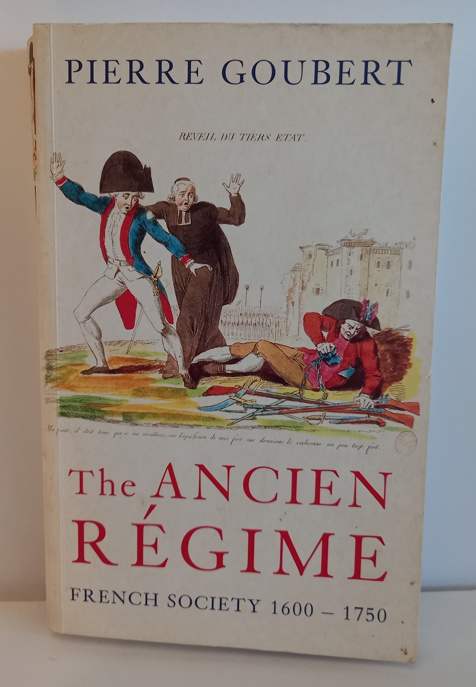 The Ancient Regime French Society 1600-1750 By Pierre Goubert-Book-Tilbrook and Co