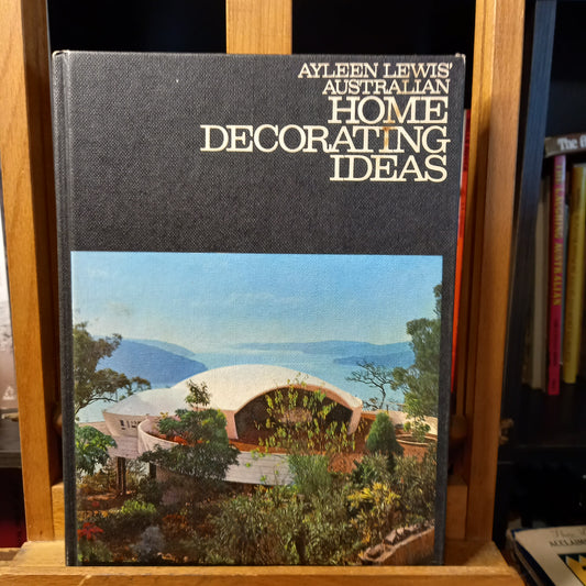 Ayleen Lewis' Australian Home Decorating Ideas-Book-Tilbrook and Co