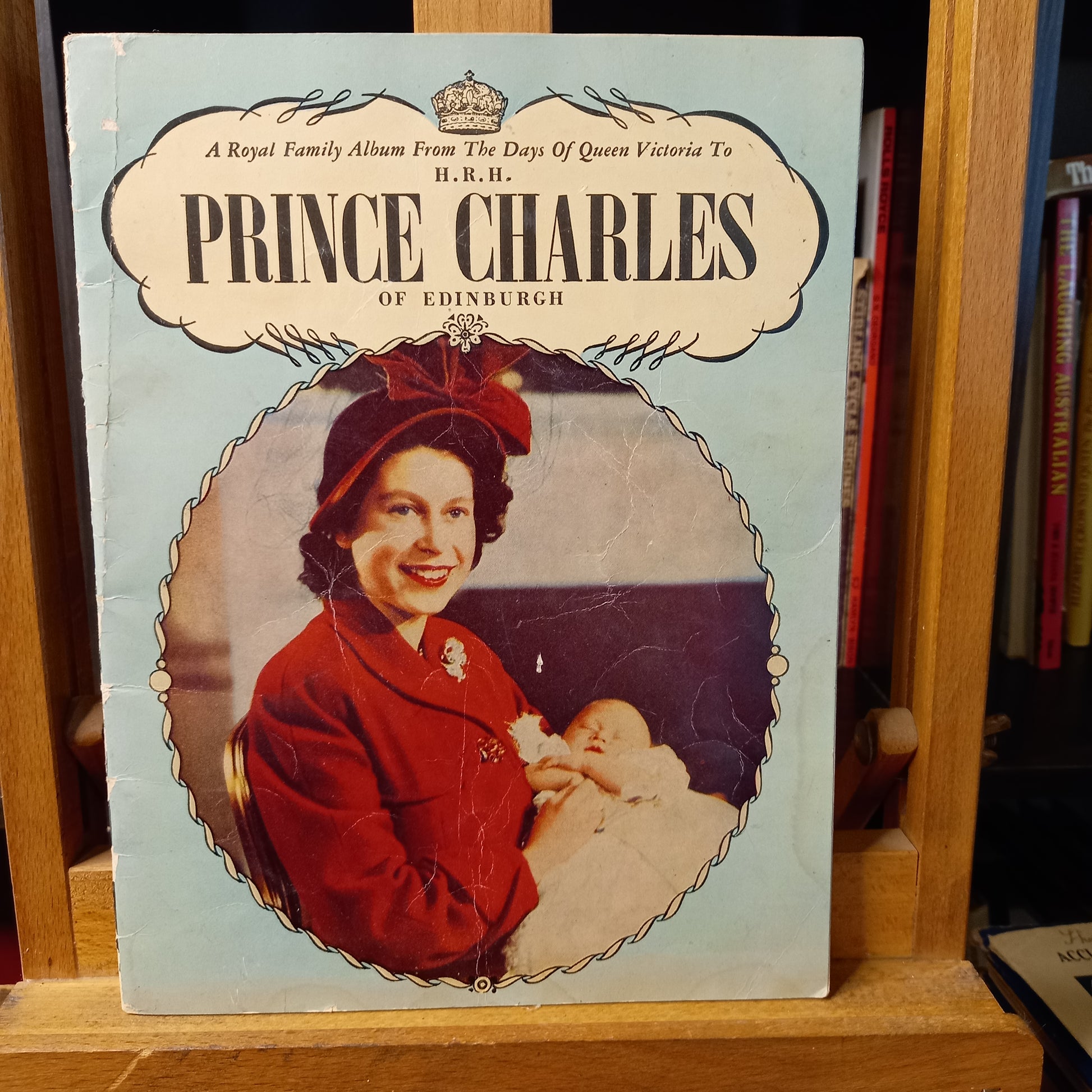 A Pictorial Record of the Royal Family From the Time of Queen Victoria to the Birth of H.R.H. Prince Charles of Edinburgh by Marguerite D. Peacocke-Book-Tilbrook and Co