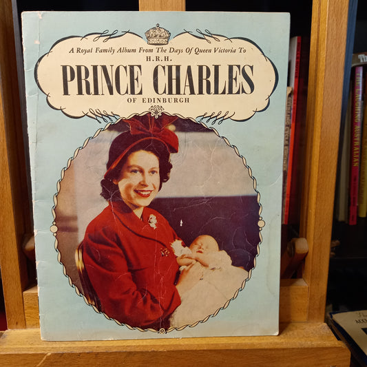 A Pictorial Record of the Royal Family From the Time of Queen Victoria to the Birth of H.R.H. Prince Charles of Edinburgh by Marguerite D. Peacocke-Book-Tilbrook and Co