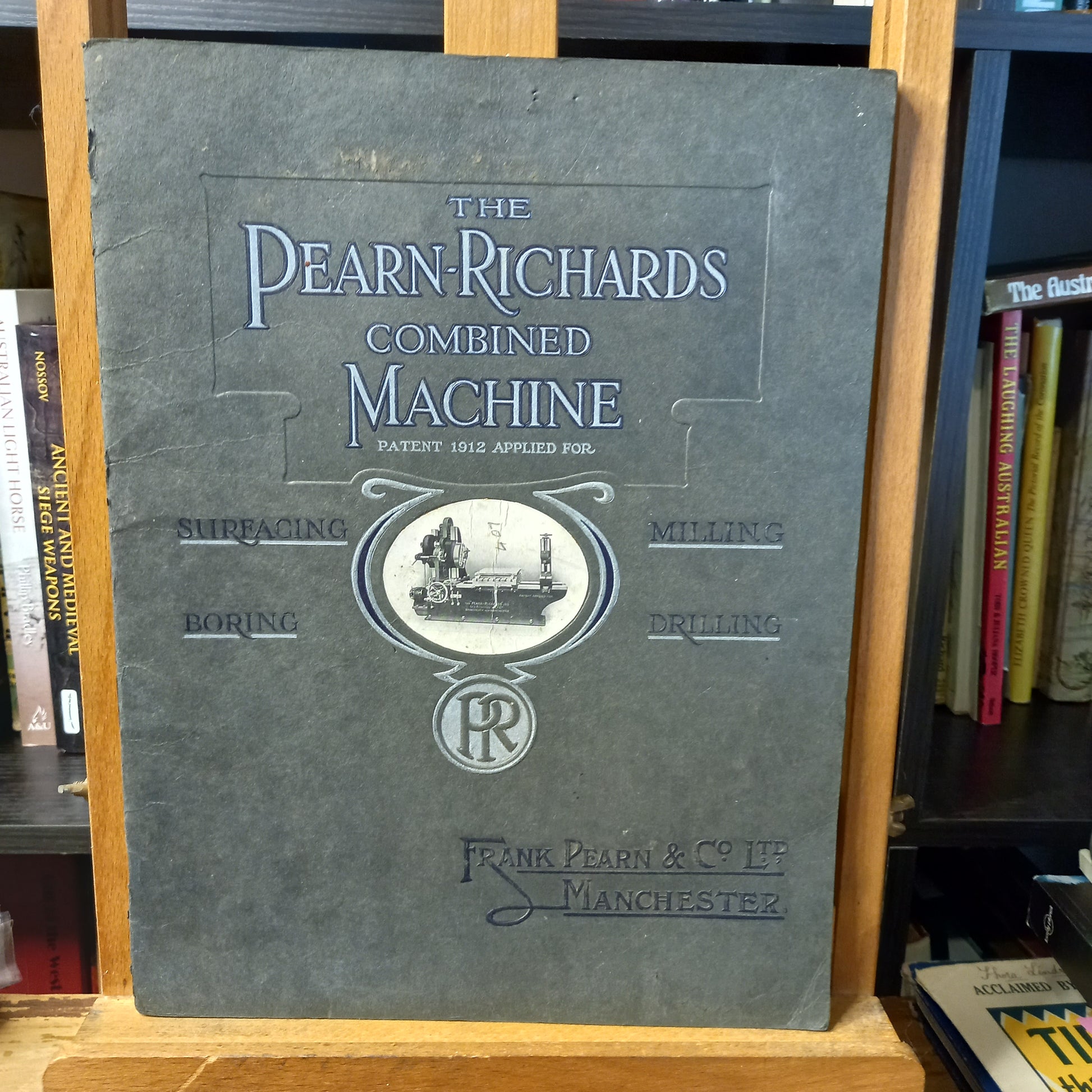 The Pearn-Richards Combined Machine Patent 1912 Applied for: Surfacing, Boring, Milling, Drilling-Ephemera-Tilbrook and Co