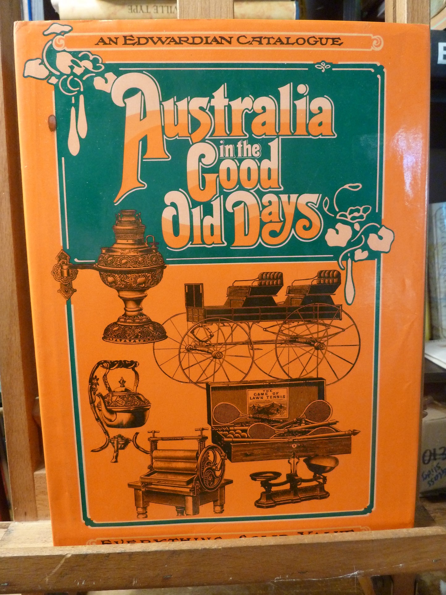 An Edwardian Catalogue: Australia in the Good Old Days-everything solid value-Book-Tilbrook and Co